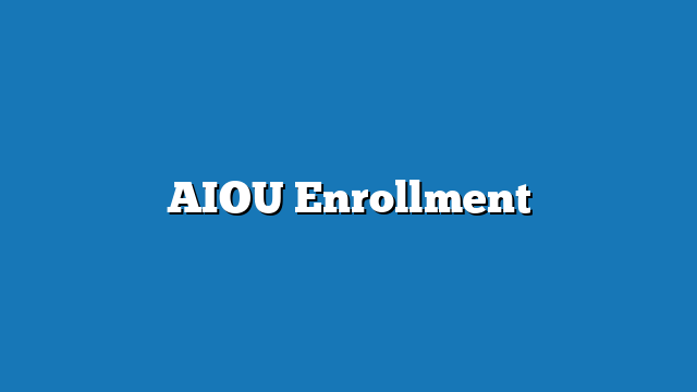 AIOU Enrollment